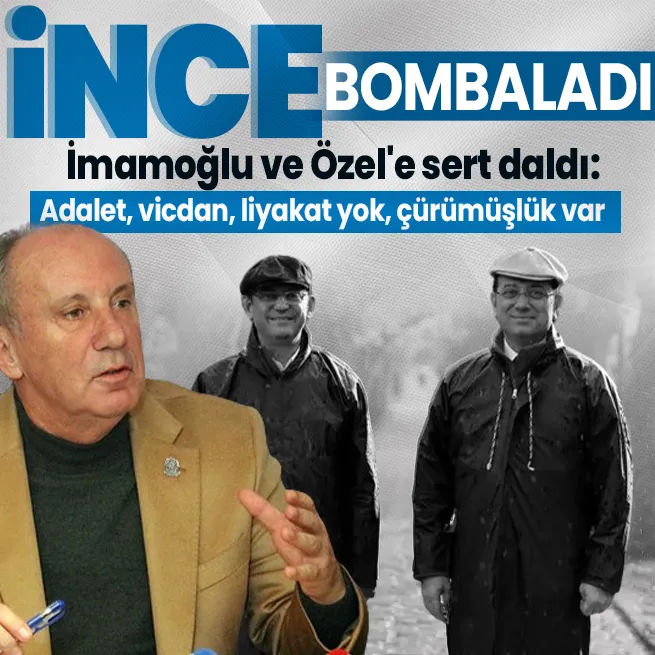 Muharrem İnce vurdu! İmamoğlu ve Özgür Özele aday belirleme tepkisi... Adalet, vicdan, liyakat yok, çürümüşlük tepeden tırnağa