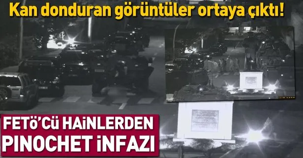 FETÖ’cü hainlerden Pinochet vahşeti