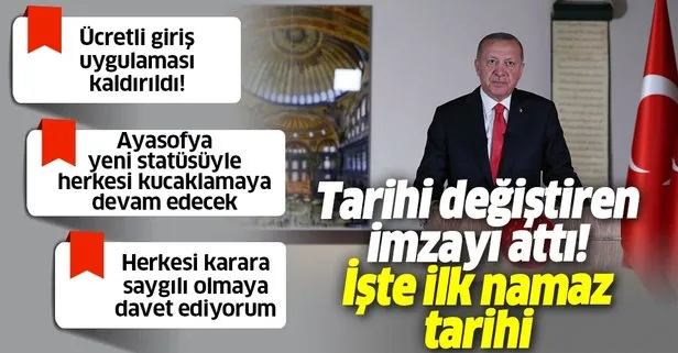 Son dakika: Tarihi Ayasofya kararının ardından yeni bir çağ başlıyor! Başkan Erdoğan canlı yayında ilk namaz tarihini duyurdu