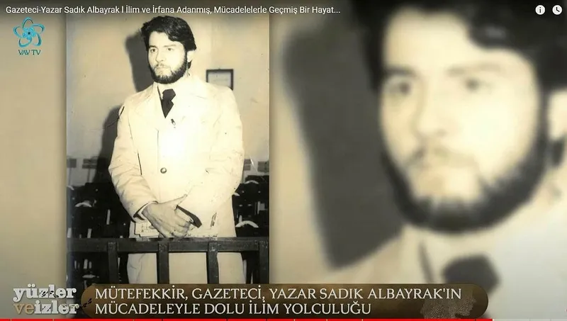 gercek-bir-dava-ve-mucadele-adami-gazeteci-mutefekkir-sadik-albayrakin-hayatinin-2-bolumu-vav-tvde-yayinlanan-1712854400350.jpeg