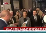 Della Miles, Başkan Erdoğan ile buluştu