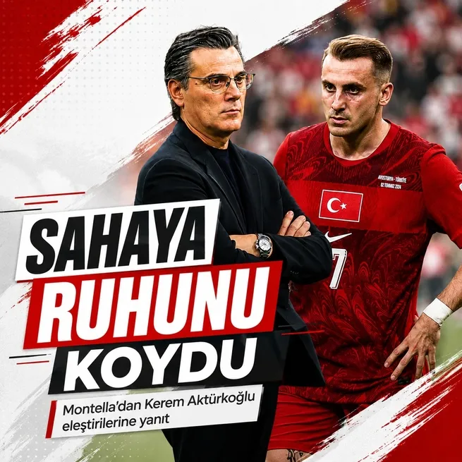 Montelladan Kerem Aktürkoğlu savunması: Sahaya ruhunu koydu