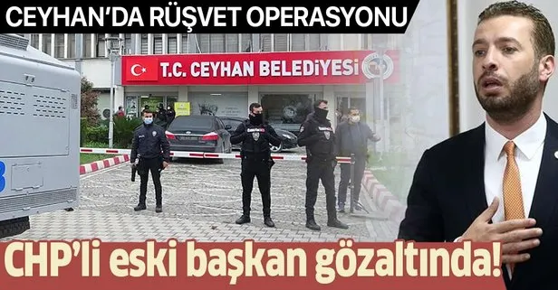 Son dakika: Adana Ceyhan’da rüşvet operasyonu! Görevden alınan CHP’li Başkan Kadir Aydar gözaltında