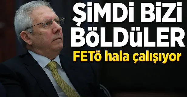 Şimdi bizi böldüler