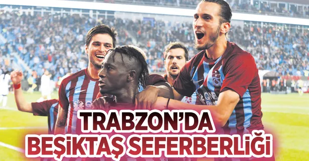 Trabzon’da Beşiktaş seferberliği
