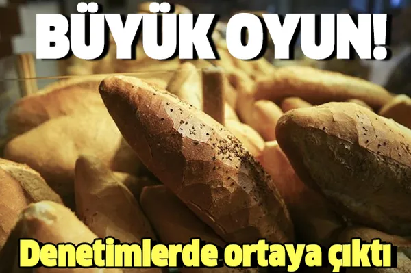 Ekmekte büyük oyun! Denetimlerde ortaya çıktı-1