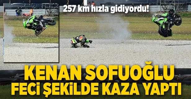 Kenan Sofuoğlu kaza yaptı!