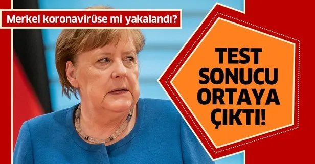 Son dakika: Almanya Başbakanı Angela Merkel’in koronavirüs Kovid-19 testi negatif çıktı