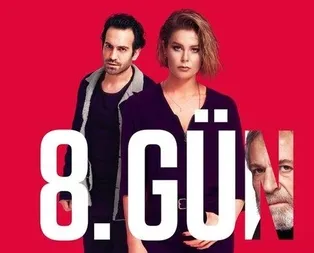 8. Gün’ün yayın tarihi belli oldu!