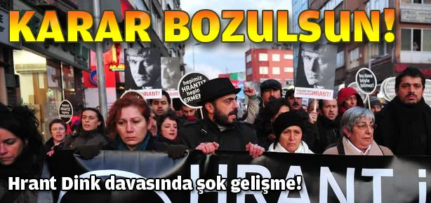 Dink davasında çok önemli gelişme