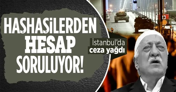 FETÖ’cü darbecilerden hesap soruluyor! İstanbul’da 1364 sanık cezalandırıldı