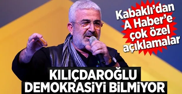 Esat Kabaklı: Kılıçdaroğlu demokrasiyi bilmiyor