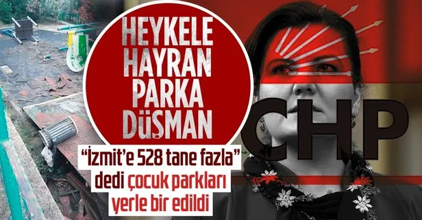 CHP’li Fatma Kaplan Hürriyet’in park düşmanlığı: İzmit’e 528 park fazla