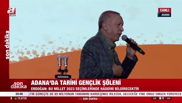 Başkan Recep Tayyip Erdoğan'dan Adana Gençlik Şöleni'nde tarihi mesajlar