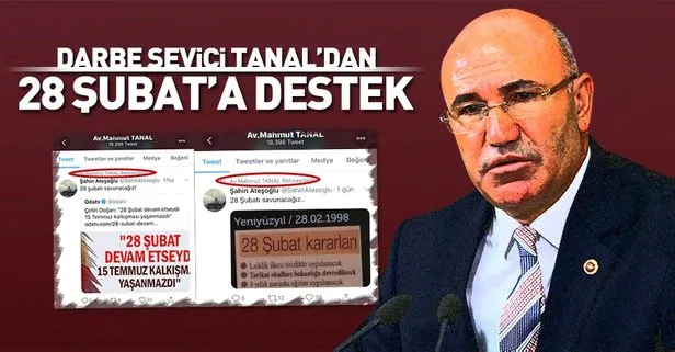 CHP'li Mahmut Tanal'dan 28 Şubat darbesine destek