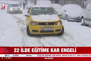 22 ilde eğitime kar engeli! İşte detaylar...