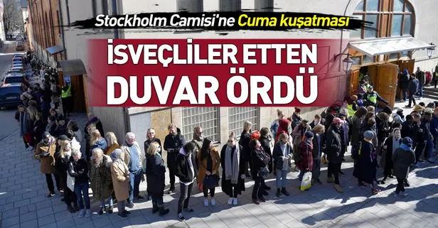 İsveçlilerden cuma namazını kılan Müslümanlar için insan zinciri