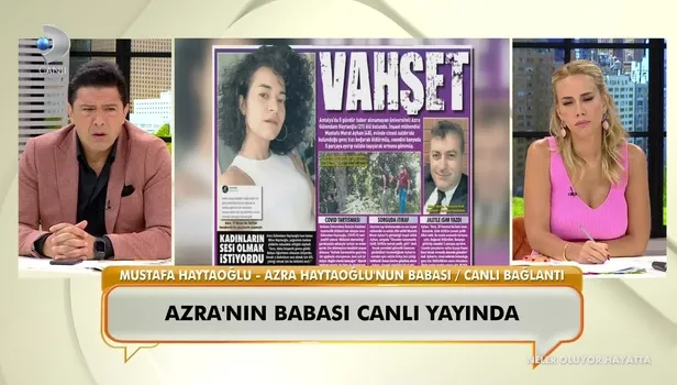 Münevver, Özgecan, Pınar... Şimdi de Azra! Canice katledilen Azra Gülendam Haytaoğlu’nun babası konuştu: Adam bir nevi avcı