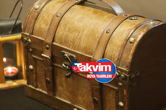 Rüyada sandık görmek ne anlama gelir? Rüyada sandık açmak hayırlı mıdır? Rüyada sandıkta para bulmak neye işarettir?