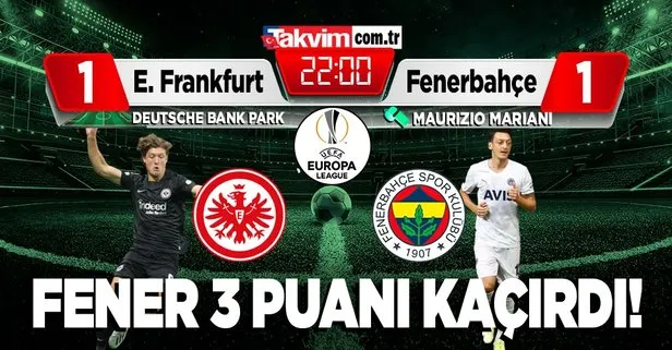 E. Frankfurt 1-1 Fenerbahçe | MAÇ SONUCU