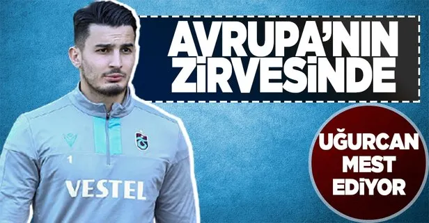 Trabzonspor’un file bekçisi Uğurcan Çakır Avrupa’nın da 1 numarası