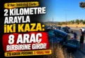 Tekirdağ Çorlu'da 8 araç birbirine girdi! Yaralılar var