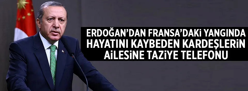 Cumhurbaşkanı Erdoğan’dan taziye telefonu