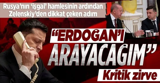 Zelenskiy duyurdu! Başkan Erdoğan ile görüşecek