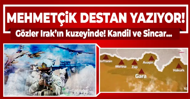 Mehmetçik Gara'da destan yazıyor! Gözler Irak'ın kuzeyine çevrildi: Sırada Kandil ve Sincar operasyonu mu var?