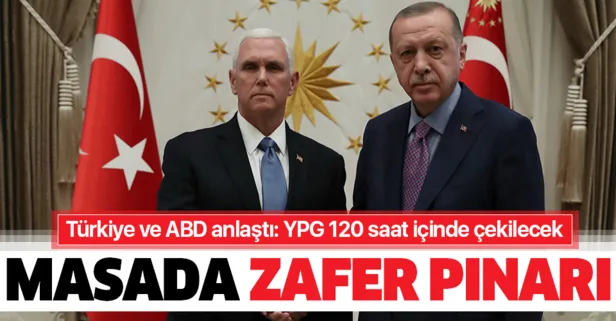 Türkiye ile ABD anlaştı: YPG 120 saat içinde çekilecek
