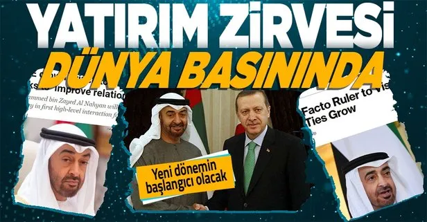 Türkiye-BAE ilişkilerinde yeni dönem! Dünya basını yakından takip ediyor! Masada ekonomik yatırımlar var