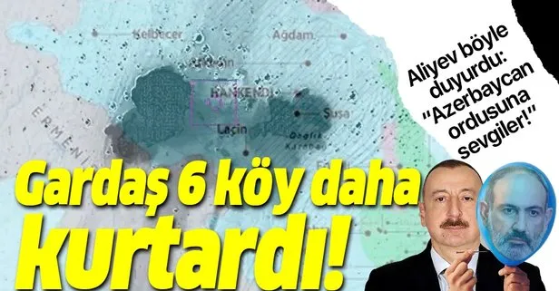 6 köy daha Ermenistan işgalinden kurtarıldı!