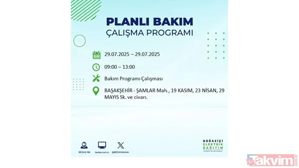 Bugün İstanbul'da elektrik ve su kesintisi var mı? BEDAŞ ve İSKİ duyurdu: Hangi ilçeler etkilenecek? - 31