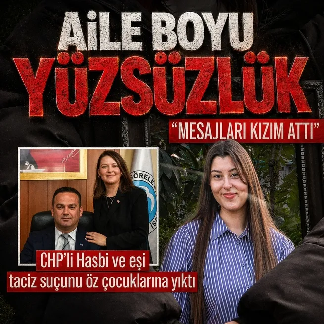 Hasbi Dede skandal davanın seyrini değiştirmek için suçu çocuğuna attı! CHPli eski başkandan Mesajları kızım attı oyunu