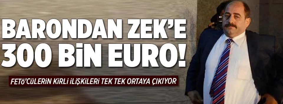 Barondan Öz’e 300 bin euro