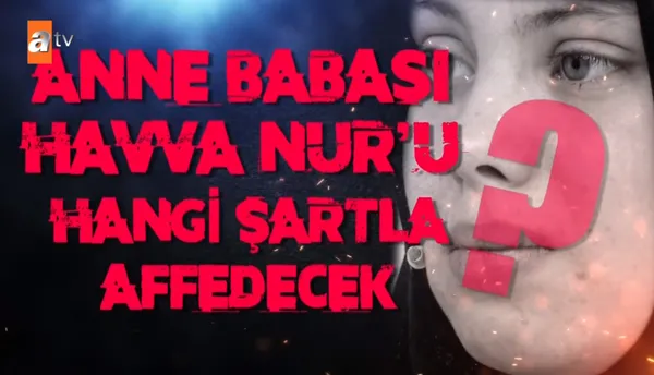 Türkiye 18 yaşındaki Havva Nur'u konuşuyor! Esra Erol'da canlı yayınında büyük yüzleşme!-3