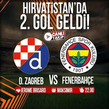 Dinamo Zagreb - Fenerbahçe | CANLI