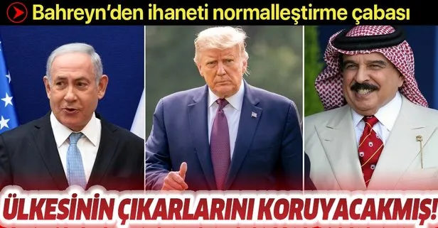 Bahreyn’den yeni bir skandal daha! İsrail’le normalleşme ülkesinin çıkarlarını koruyacakmış