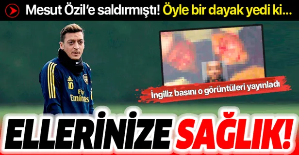 Elinize sağlık! Mesut Özil ve takım arkadaşı Kolasinac’a saldıran kişi feci şekilde dayak yedi