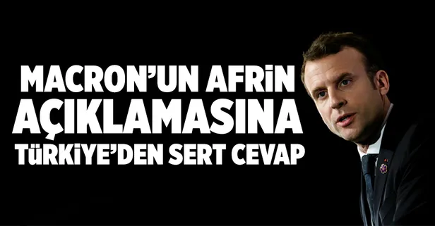 Türkiye'den Fransa'ya sert yanıt