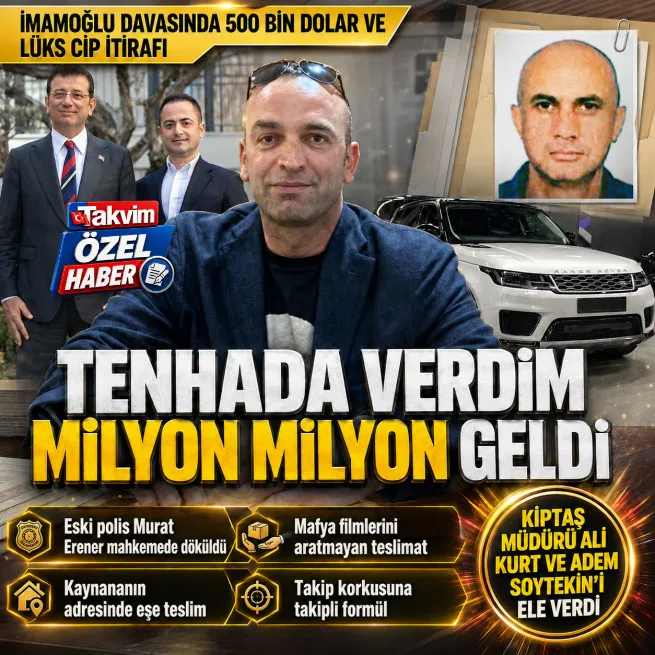 İmamoğlu davasında Murat Erenler 500 bin dolar ve lüks cip trafiğini anlattı! Soytekinden Kurta tenhada rüşvet