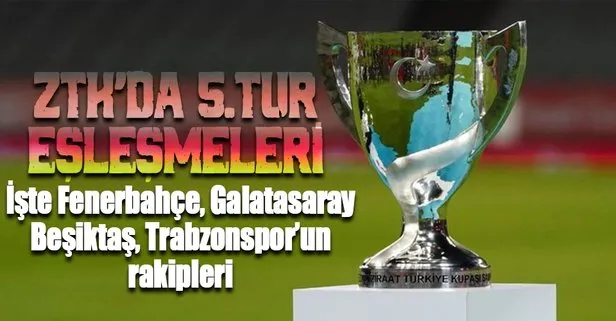 ziraat turkiye kupasi nda 5 tur
