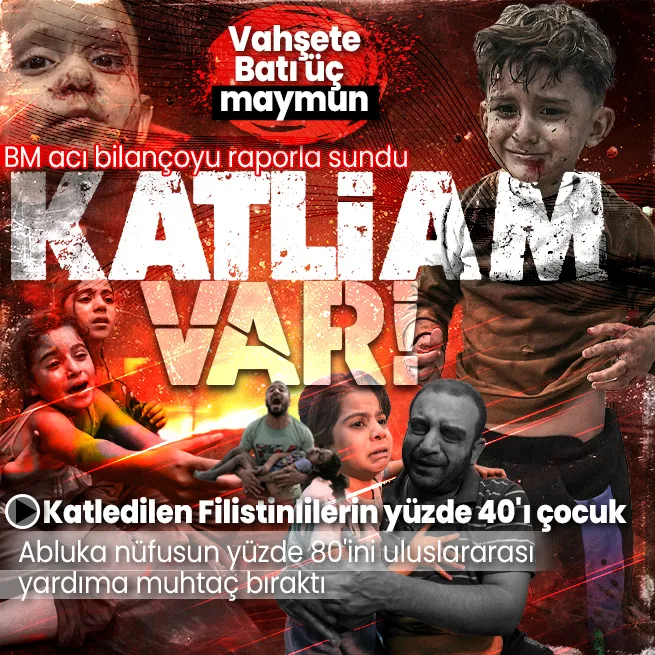 Katliam var! BM acı gerçeği raporla sundu! Abluka nüfusun yüzde 80ini uluslararası yardıma muhtaç bıraktı | Nüfusun yüzde 70i yerinden edildi