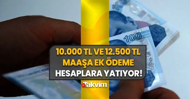 9000 TL, 10.000 TL ve 12.500 TL maaşa ek ödeme hesaplara yatıyor! 4A 4B 4C emeklilerine duyuru yapıldı