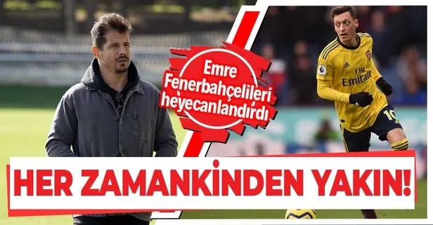 Fenerbahçe Sportif Direktörü Emre Belözoğlu’ndan flaş ’Mesut Özil’ açıklaması: Her zamankinden daha yakınız