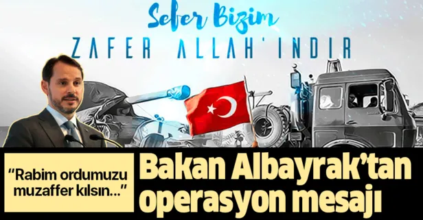 Bakan Albayrak'tan Barış Pınarı Harekatı açıklaması