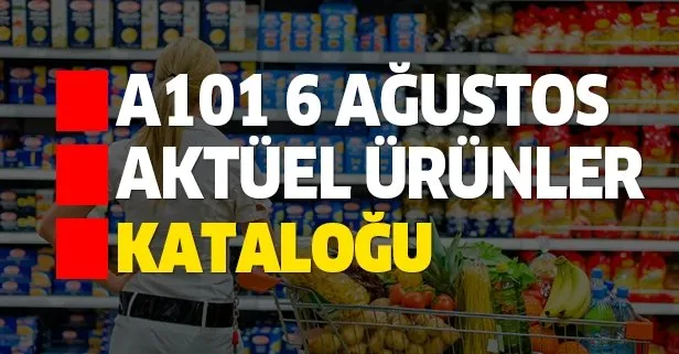 A101 6 Ağustos Perşembe aktüel kataloğunda yeni fırsatlar! A101’de bu hafta hangi indirimler var?