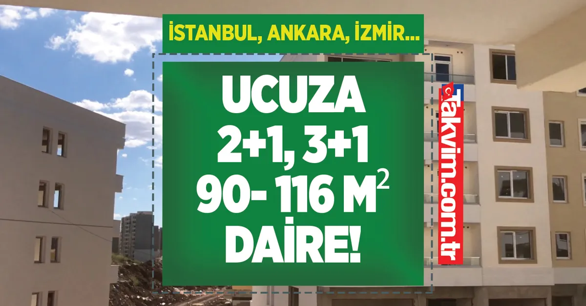 İstanbul, Ankara 23 ilde ucuza ev satışı başladı! İcradan dev ilan: 90- 116 M² 2+1 3+1 7+1 daireler 400 bin TL’ye düştü! Kaçıran başını taşlara vurur!