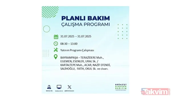 İstanbul'da bugün elektrik kesilecek mi? 31 Temmuz Perşembe elektrik kesintisi yaşanacak ilçeler hangileri? - 26