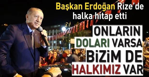 Başkan Erdoğan Rize’de konuştu